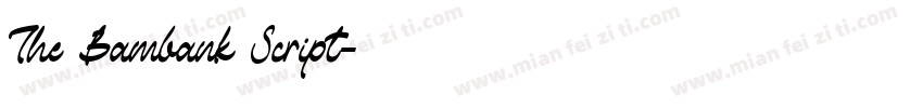 The Bambank Script字体转换